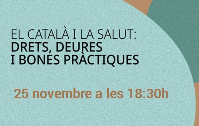 El català i la salut: drets, deures i bones pràctiques